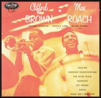 Clifford Brown & Max Roach - Clifford Brown & Max Roach (1954)